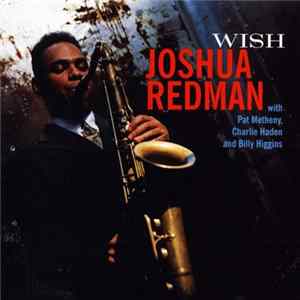 Joshua Redman - Wish FLAC