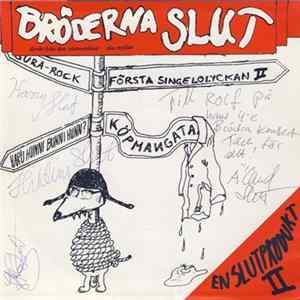 Bröderna Slut - Första Singelolyckan II (En Slutprodukt II) FLAC