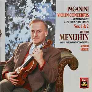 Paganini, Yehudi Menuhin, The Royal Philharmonic Orchestra, Alberto Erede - Violin Concertos Nos. 1 & 2 FLAC