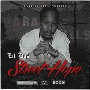 Lil Dos - Street Hope FLAC