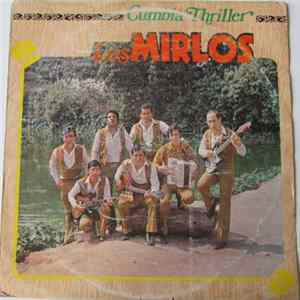 Los Mirlos - Cumbia Thriller FLAC