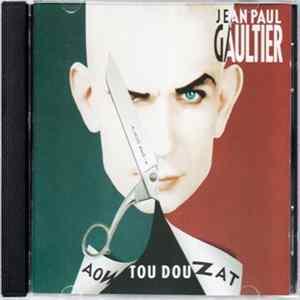 Jean Paul Gaultier - Aow Tou Dou Zat (Album Remix) FLAC