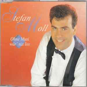 Stefan Moll - Ohne Musi Wär Nix Los FLAC