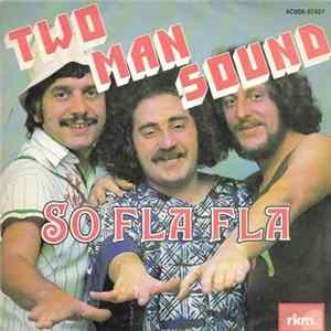 Two Man Sound - So Fla Fla FLAC