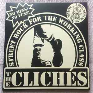 The Clichés - Streetrock For The Working Class FLAC