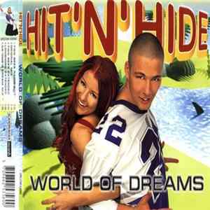 Hit 'n' Hide - World Of Dreams FLAC