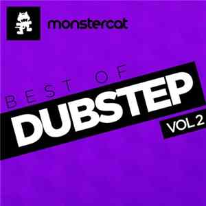 Various - Monstercat - Best Of Dubstep, Vol. 2 FLAC