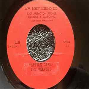 The Velvets - Little Girl / I Ain't Comen Back FLAC