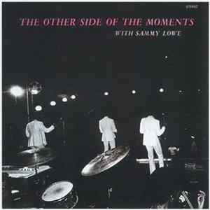 The Moments - The Other Side Of The Moments FLAC