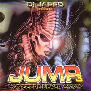 DJ Jappo - Jump 3 - Hardcore Never Stops FLAC