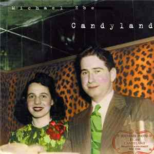 Michael Zee - Candyland FLAC