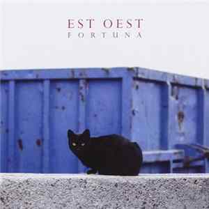 Est Oest - Fortuna FLAC