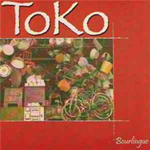 Toko - Bourlingue FLAC