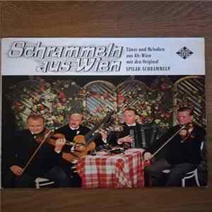 Die Original Spilar-Schrammeln - Schrammeln Aus Wien FLAC