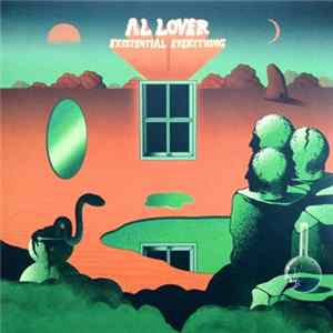 Al Lover - Existential Everything FLAC