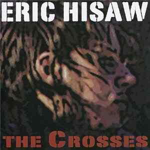 Eric Hisaw - The Crosses FLAC