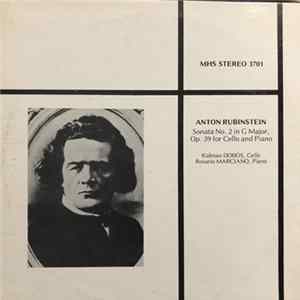 Anton Rubinstein - Sonata No.2 in G Major Op.39 For Cello And Piano FLAC