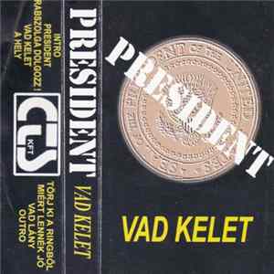 President - Vad Kelet FLAC
