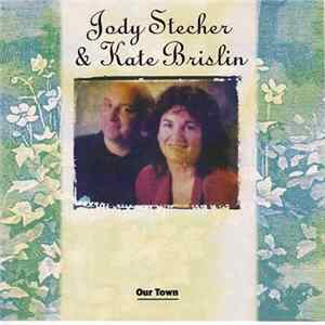 Jody Stecher & Kate Brislin - Our Town FLAC