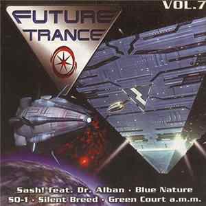 Various - Future Trance Vol. 7 FLAC