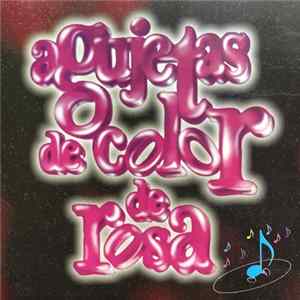 Various - Agujetas De Color De Rosa FLAC