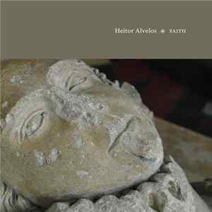 Heitor Alvelos - Faith FLAC