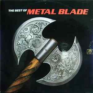 Various - The Best Of Metal Blade FLAC
