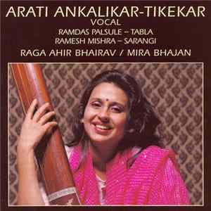 Arati Ankalikar Tikekar, Ramdas Palsule, Ramesh Mishra - Raga Pahadi Jhinjhoti FLAC