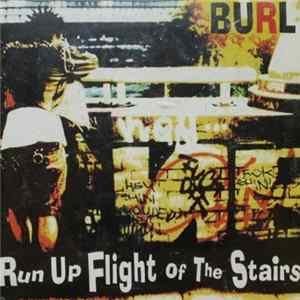 Burl - Run Up Fight Of The Stairs FLAC