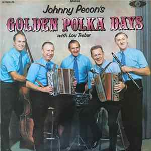 Johnny Pecon And His Orchestra - Golden Polka Days FLAC