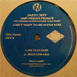 Jazzy Jeff And Fresh Prince - Can't Wait To Be With You FLAC