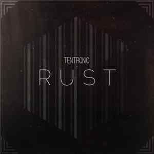 Tentronic - Rust FLAC