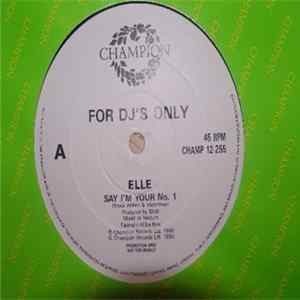 Elle - Say I'm Your No. 1 FLAC