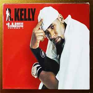 R. Kelly - The R. In R&B Greatest Hits Collection: Volume 1 FLAC