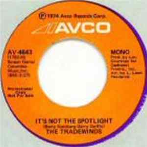 The Tradewinds - It's Not The Spotlight FLAC