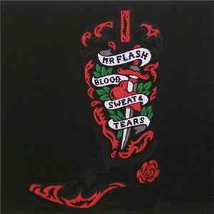 Mr Flash - Blood, Sweat & Tears FLAC