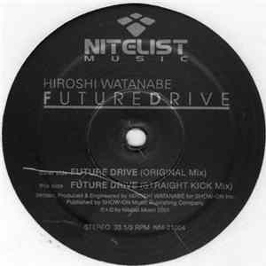 Hiroshi Watanabe - Future Drive FLAC