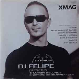 Felipe - Titanium Records & Supreme Entertainment In The Mix FLAC