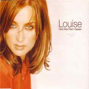 Louise - One Kiss From Heaven FLAC