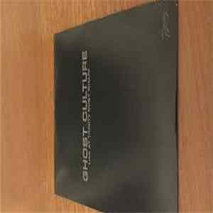 Ghost Culture - Live At Trinity Buoy Wharf FLAC