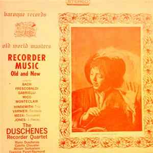 The Duschenes Recorder Quartet - Recorder Music: Old And New FLAC