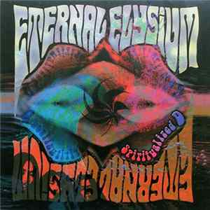 Eternal Elysium - Spiritualized D FLAC