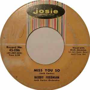 Bobby Freeman - Miss You So / Baby What Would You Do FLAC