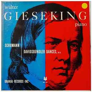 Schumann / Walter Gieseking - Davidsbundlertanze, Opus 6 FLAC