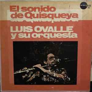 Luis Ovalles Y Su Orquestra - El Sonido De Quisquella FLAC