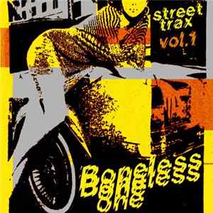 Boneless One - Street Trax Vol. 1 FLAC