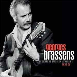 Georges Brassens - Le Temps Ne Fait Rien à L'affaire Best Of FLAC