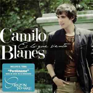 Camilo Blanes - Es Lo Que Siento FLAC