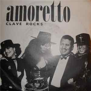 Amoretto - Clave Rocks FLAC