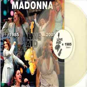 Madonna - Live Aid 1985 2005 FLAC